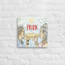 Load image into Gallery viewer, Fried Cover Art Canvas